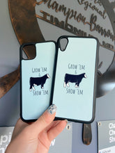 Load image into Gallery viewer, Grow ‘Em &amp; Show ‘Em Cow Phone Cases
