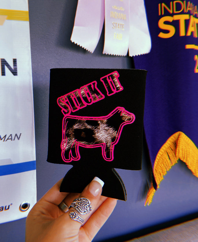 “Stick It” Heifer Can Koozie