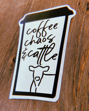 Load image into Gallery viewer, Coffee, Chaos, &amp; Cattle Sticker
