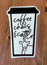 Load image into Gallery viewer, Coffee, Chaos, &amp; Cattle Sticker
